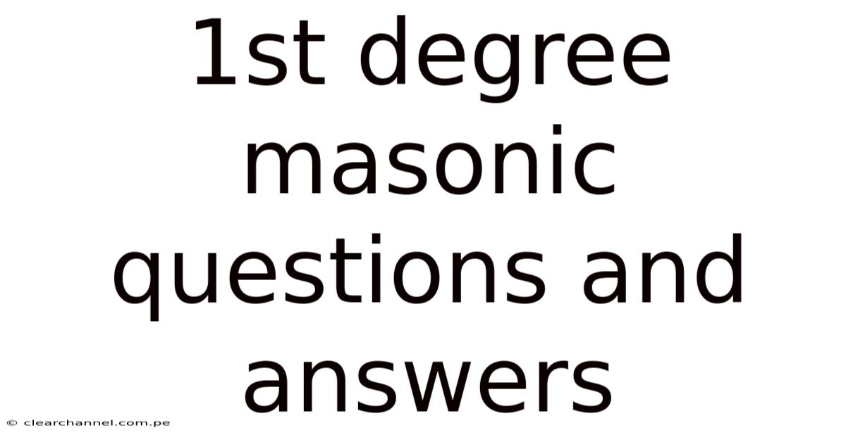 1st Degree Masonic Questions And Answers