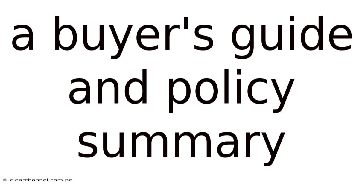 A Buyer's Guide And Policy Summary