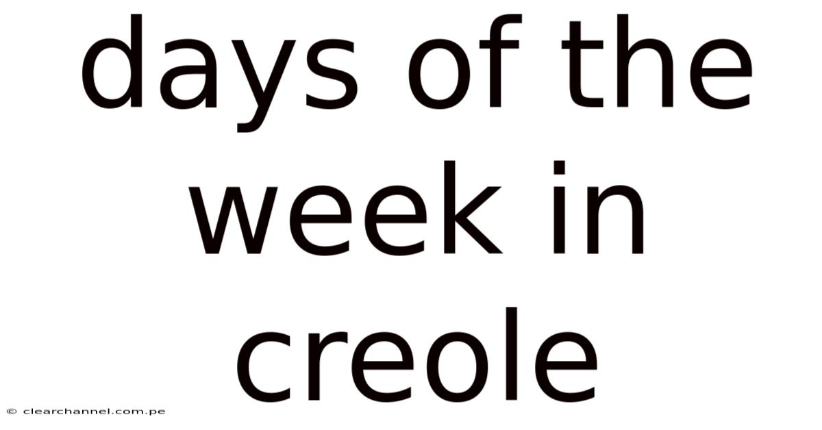 Days Of The Week In Creole