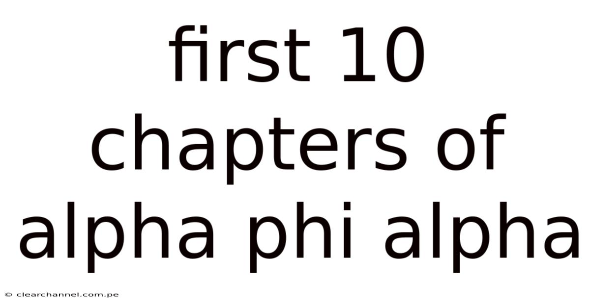 First 10 Chapters Of Alpha Phi Alpha