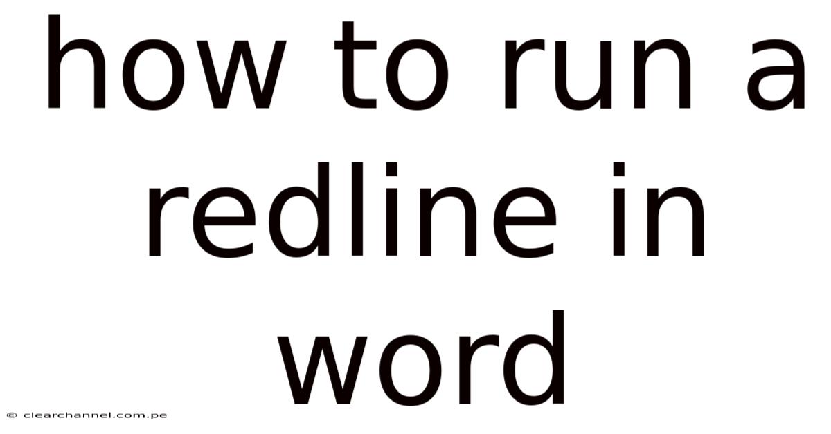 How To Run A Redline In Word