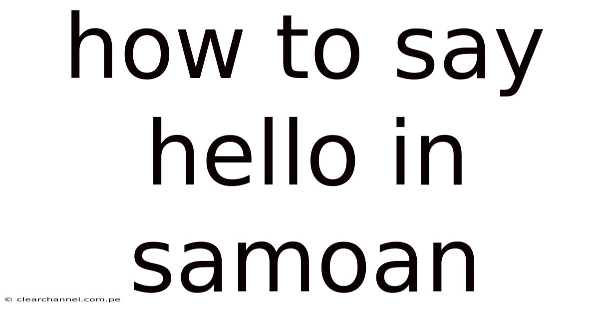 How To Say Hello In Samoan