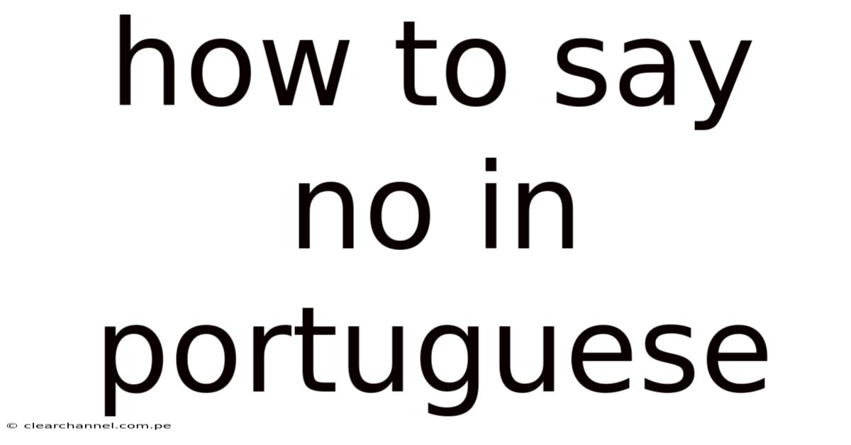 How To Say No In Portuguese
