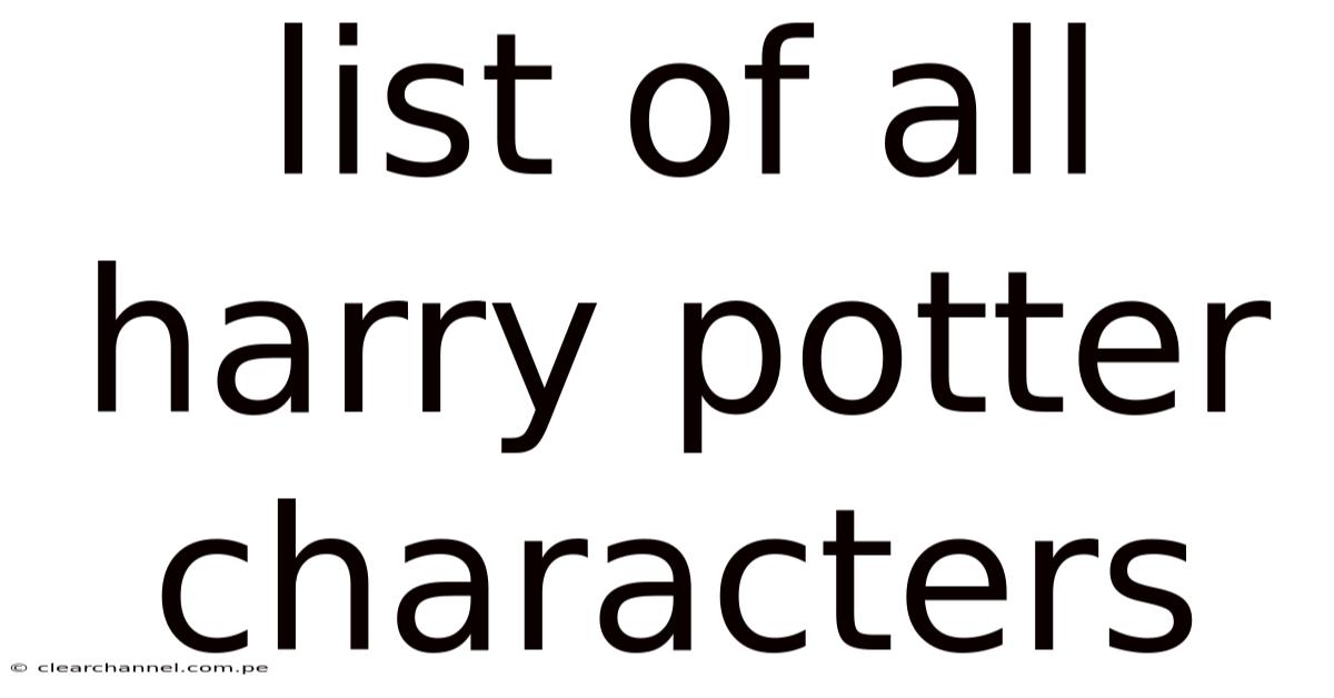 List Of All Harry Potter Characters