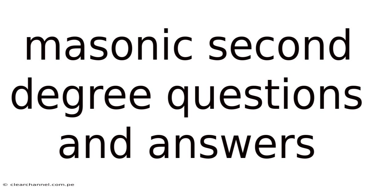 Masonic Second Degree Questions And Answers