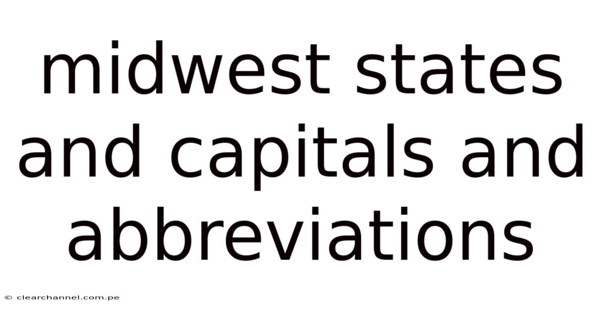 Midwest States And Capitals And Abbreviations