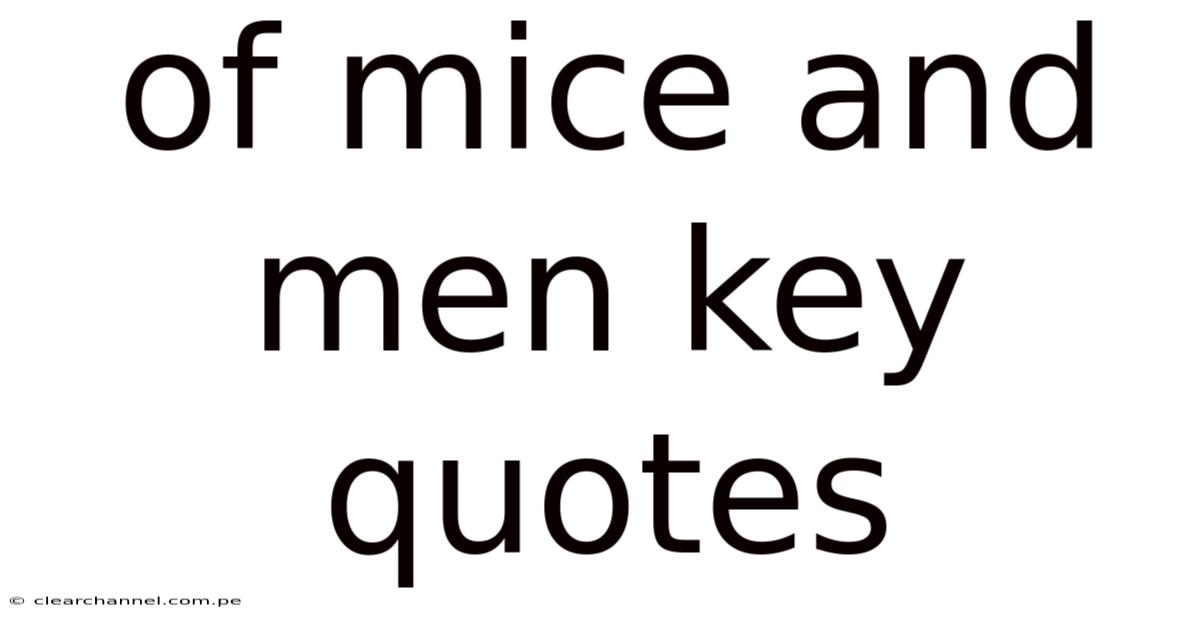 Of Mice And Men Key Quotes