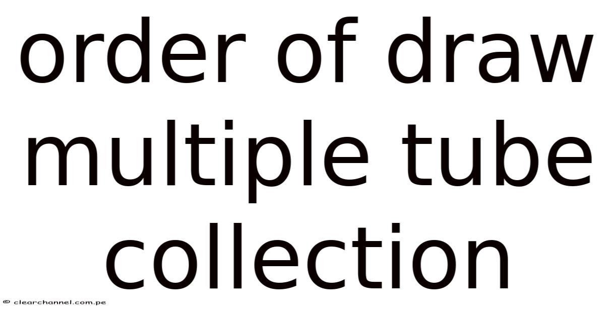 Order Of Draw Multiple Tube Collection