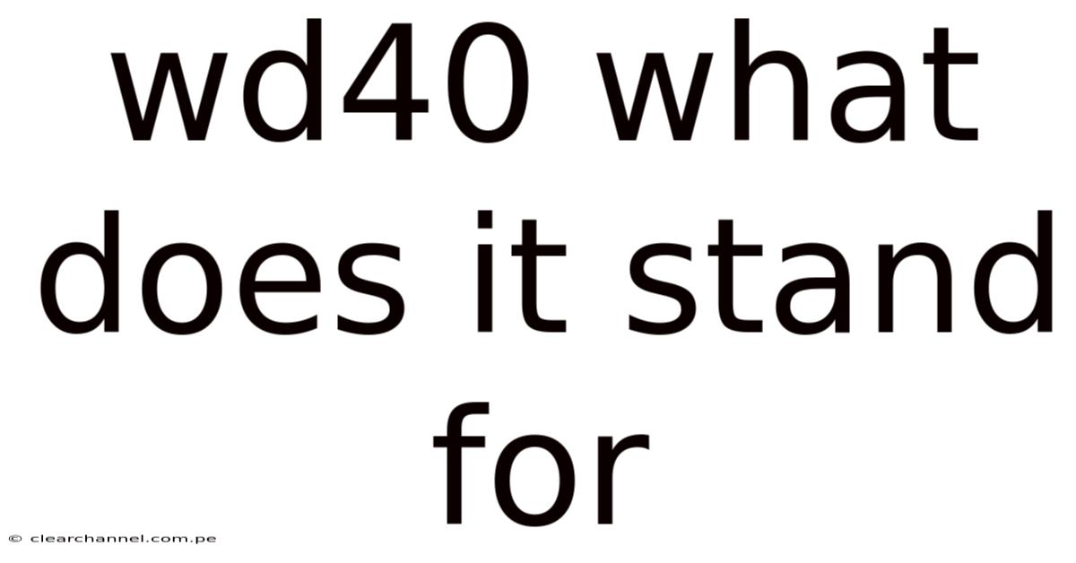 Wd40 What Does It Stand For