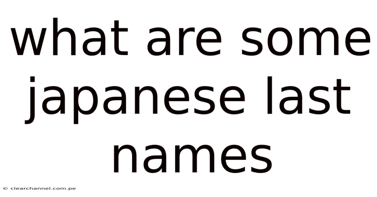 What Are Some Japanese Last Names