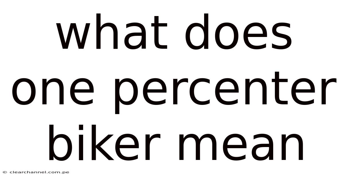 What Does One Percenter Biker Mean
