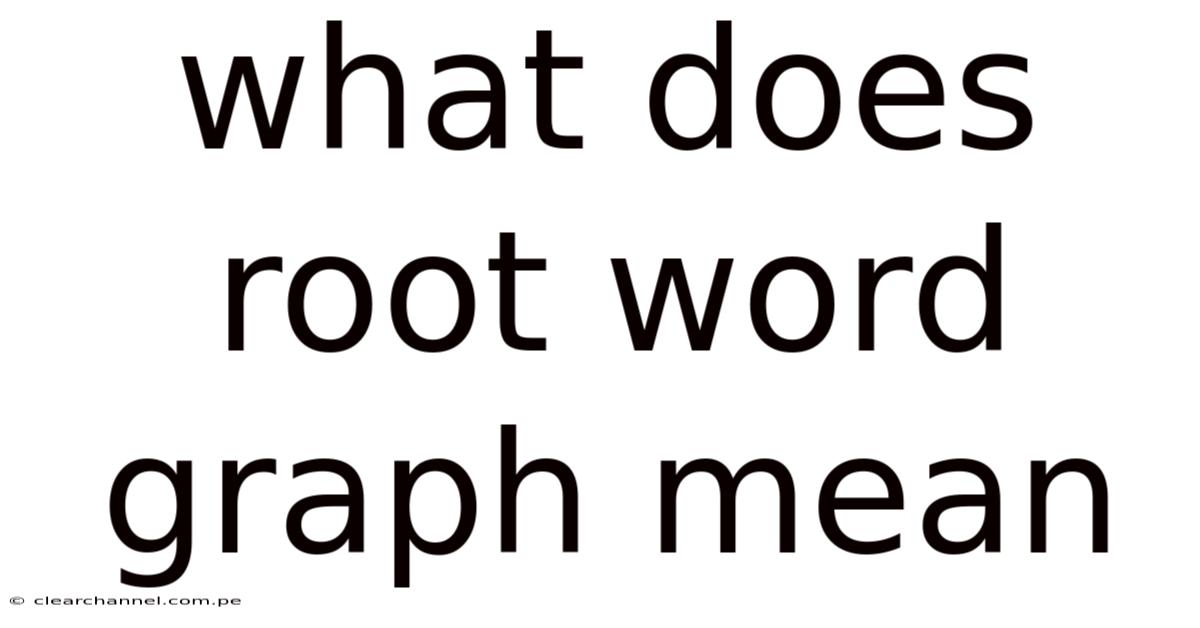 What Does Root Word Graph Mean