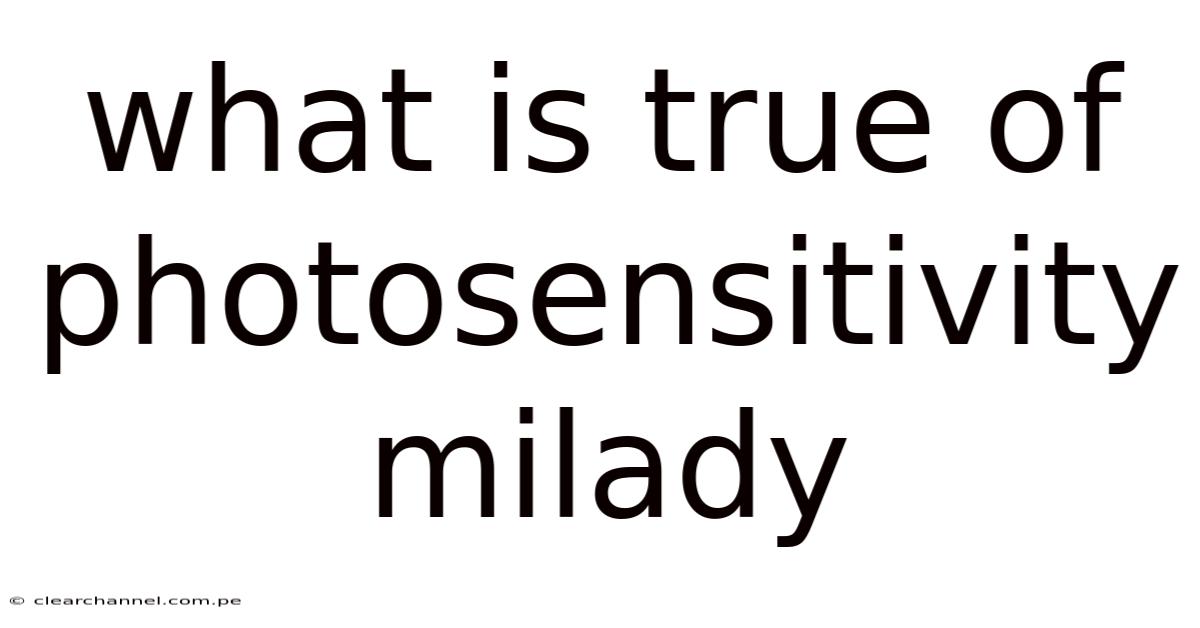 What Is True Of Photosensitivity Milady