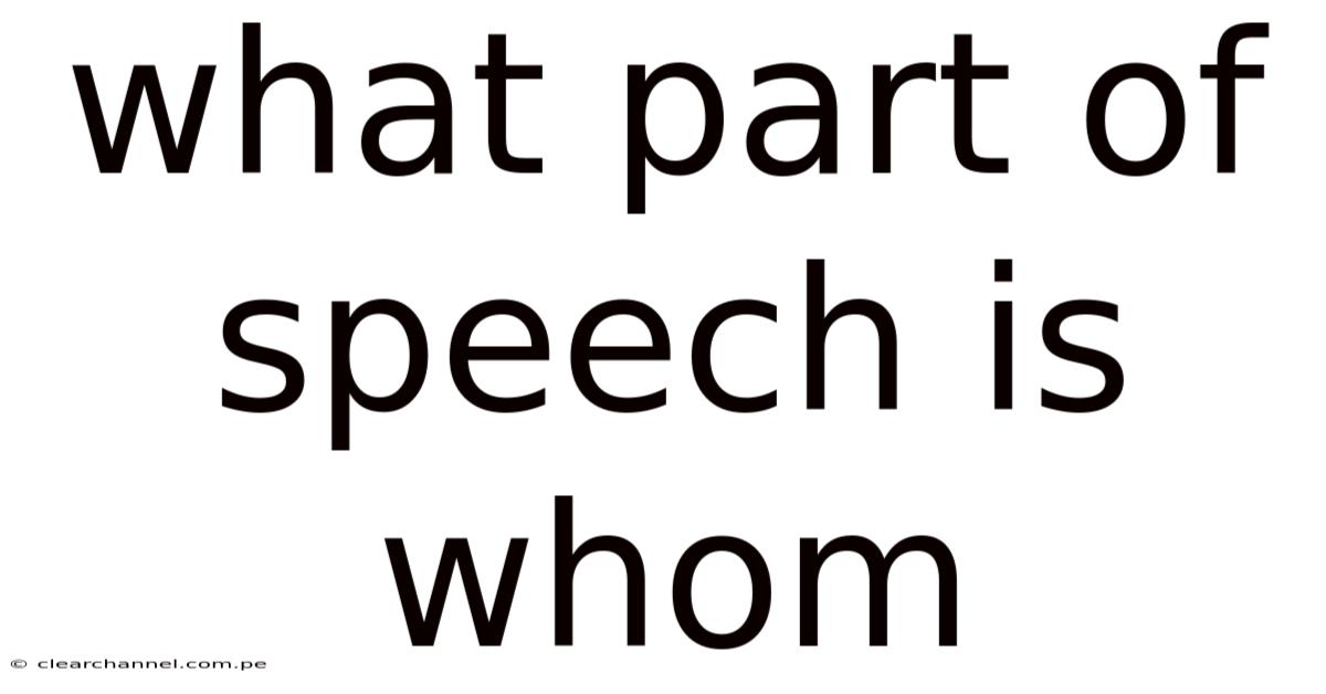 What Part Of Speech Is Whom